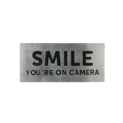 Sandleford Smile You're On Camera Sign 140 x 65mm Stainless Steel