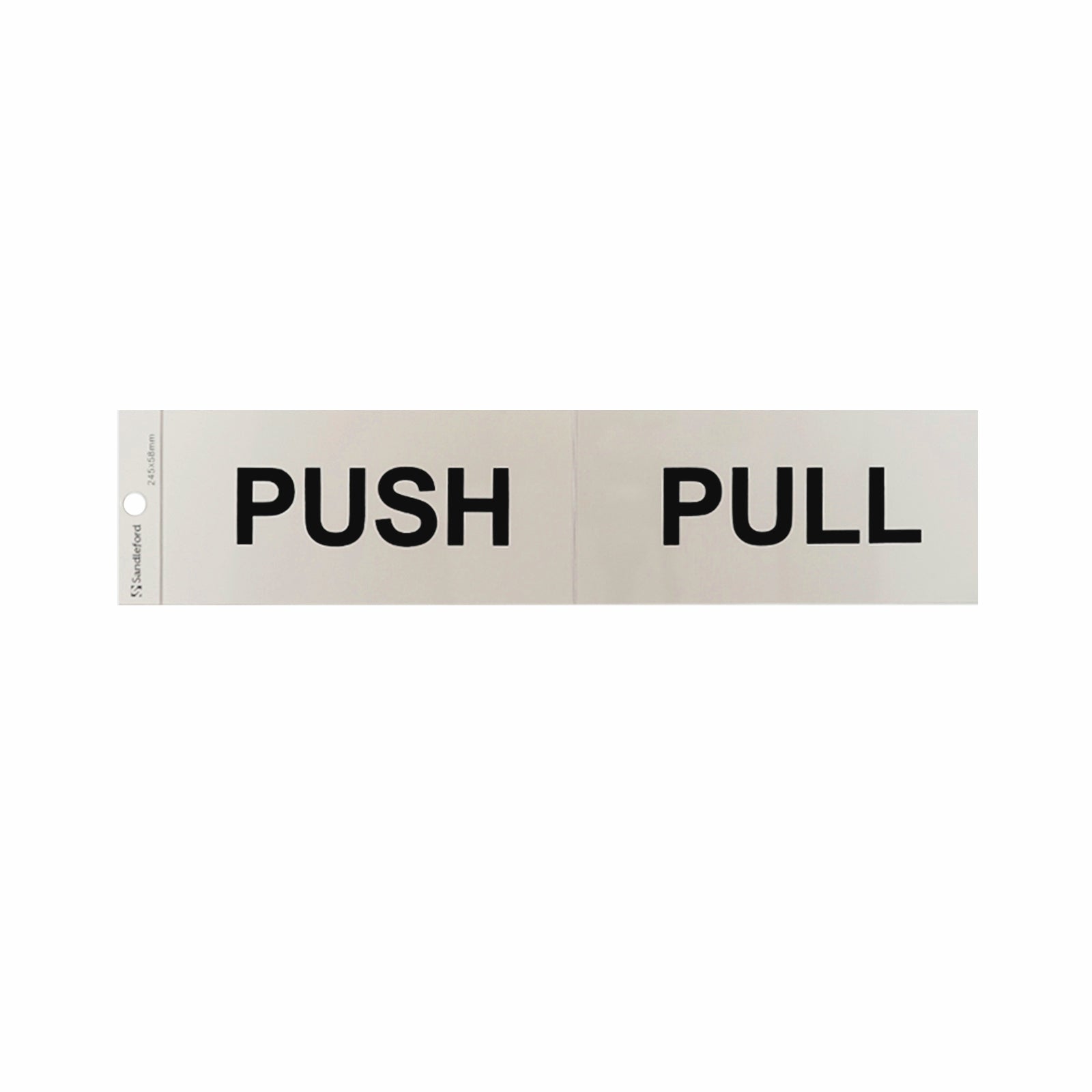 Sandleford 245 x 58mm Push / Pull Self Adhesive Sign, Gloss Silver Weather Resistant Polycarbonate