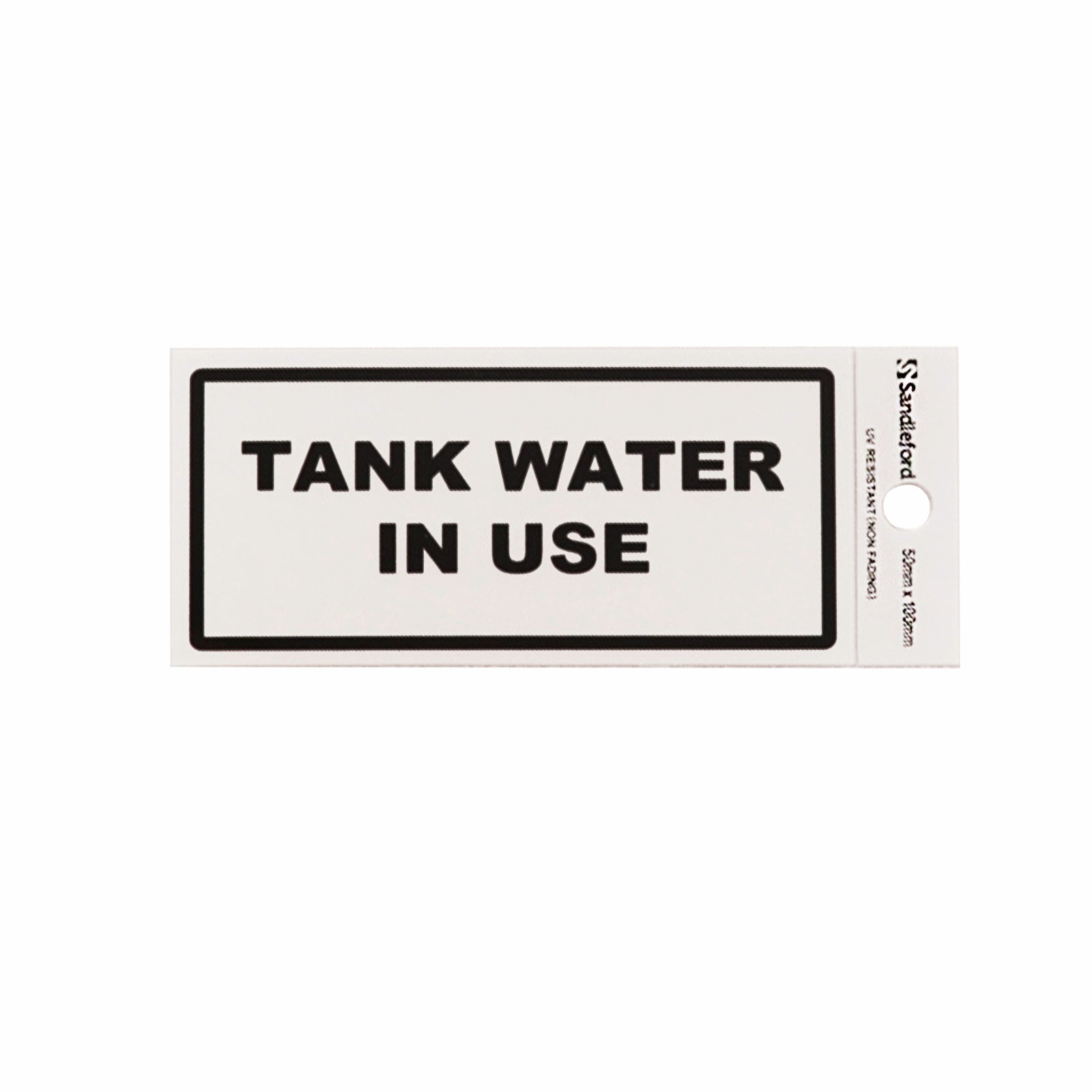 Sandleford 100 x 50mm Tank Water In Use Silver Self Adhesive Sign