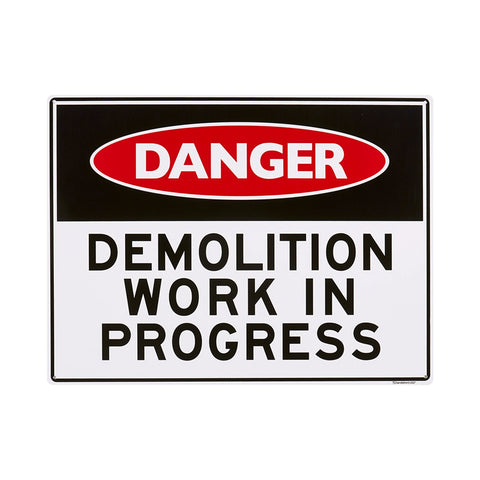 Sandleford 450 x 600mm Demolition Work In Progress Polypropylene Sign