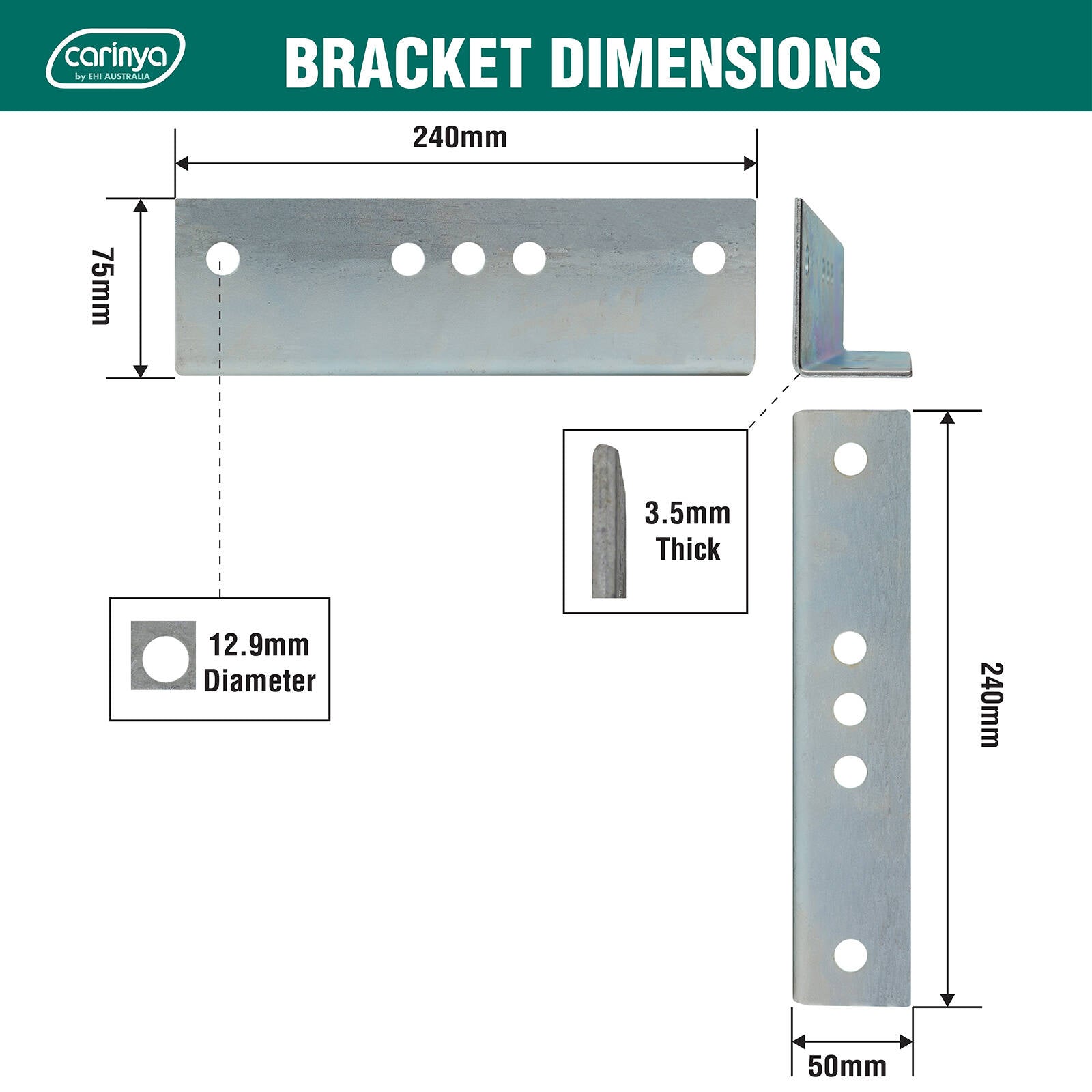 Carinya 240 x 75 x 50 x 3.5mm Zinc Plated Steel Reinforcing Angle Bracket