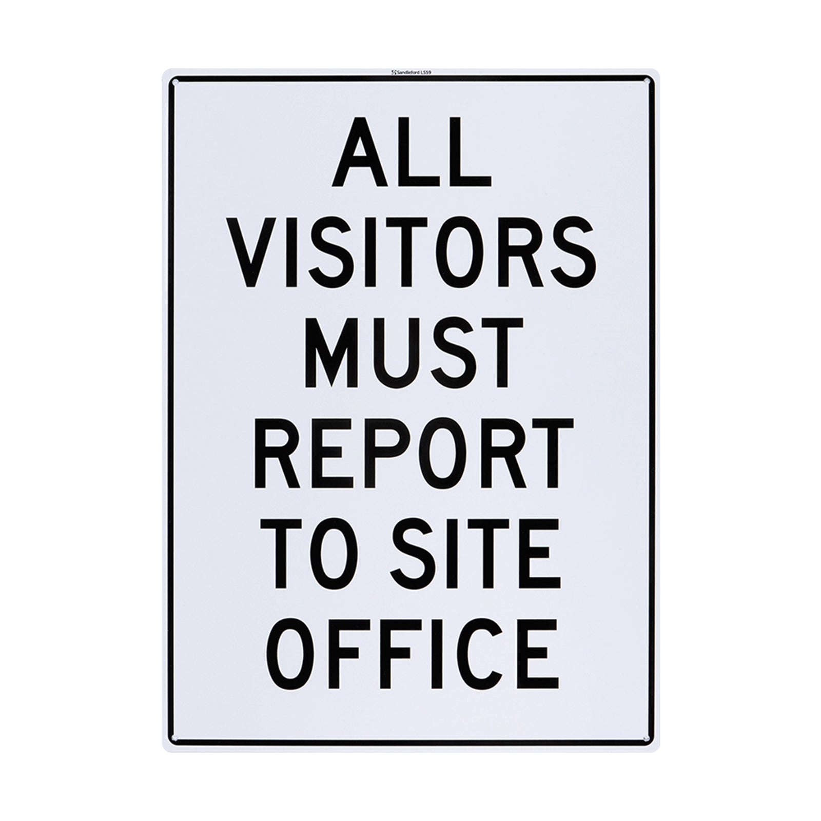Sandleford 450 x 600mm All Visitors Must Report Polypropylene Sign