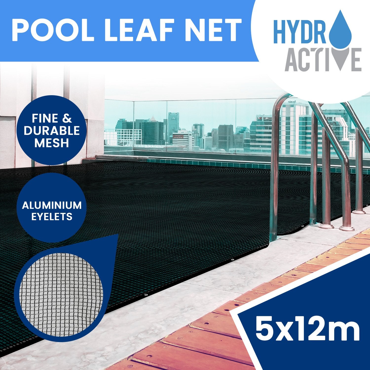 HydroActive Pool Net 5 x 12m - UV Treated, Durable Polyethylene, Aluminium Eyelets - SuperSaverAU - view 3
