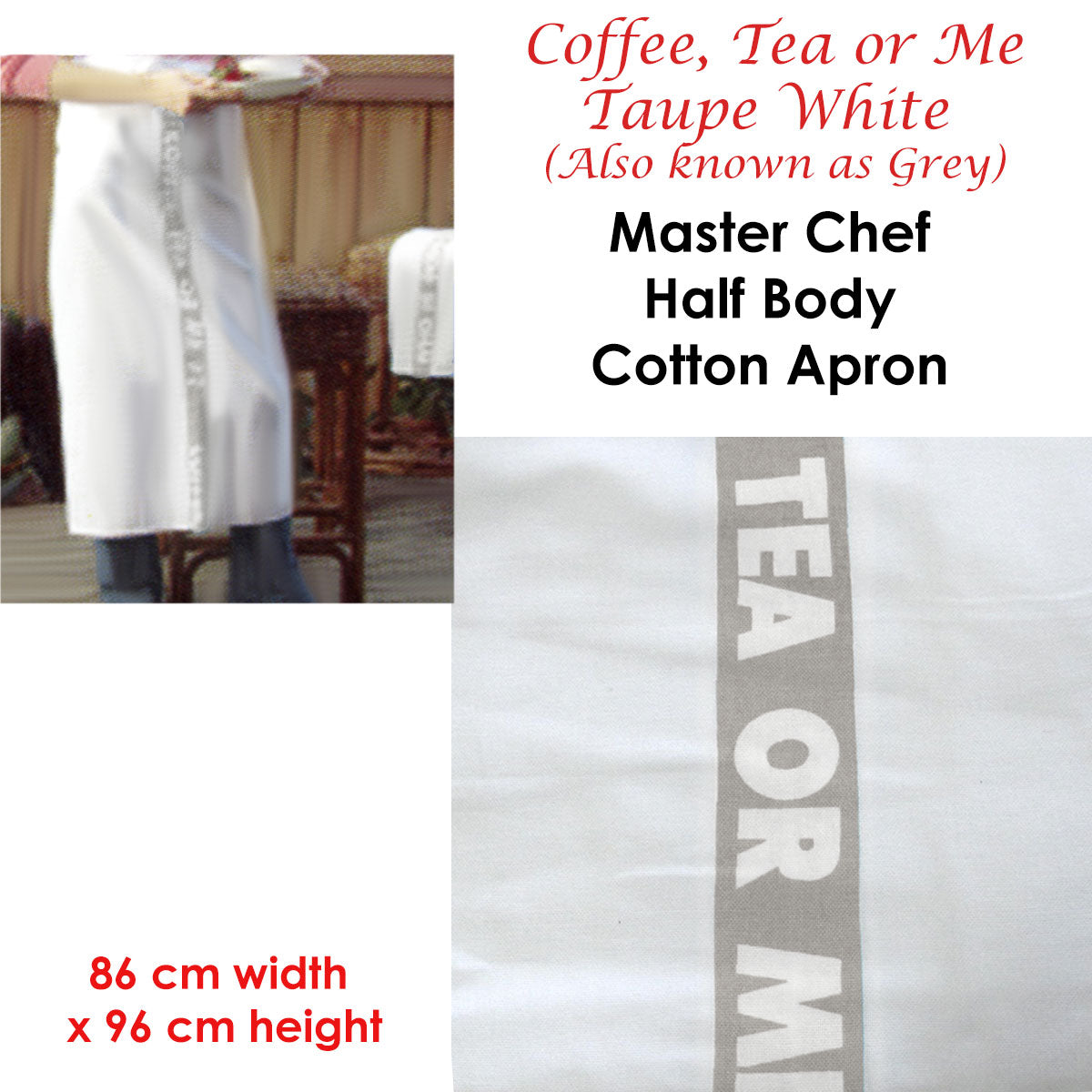Coffee, Tea or Me Taupe White Half Cotton Apron 86 x 96 cm - Stylish Design - SuperSaverAU - view 2