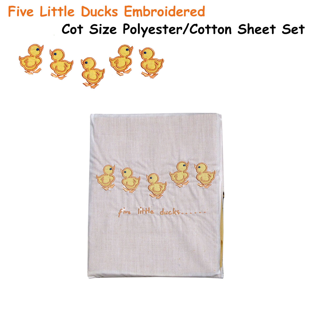 Five Little Ducks Embroidered Cot Size Sheet Set - 3 Pieces, Polyester Cotton - SuperSaverAU - view 1