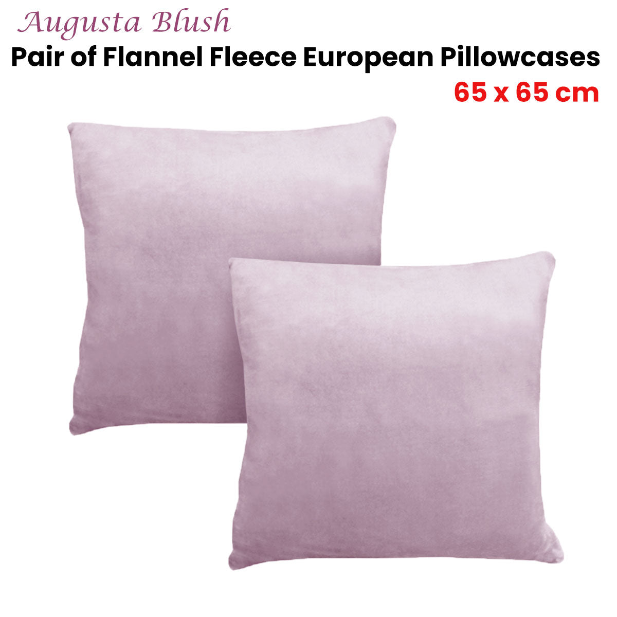 Alastairs Augusta Blush Flannel Fleece European Pillowcases 65 x 65 cm - 2 Pack - SuperSaverAU - view 2