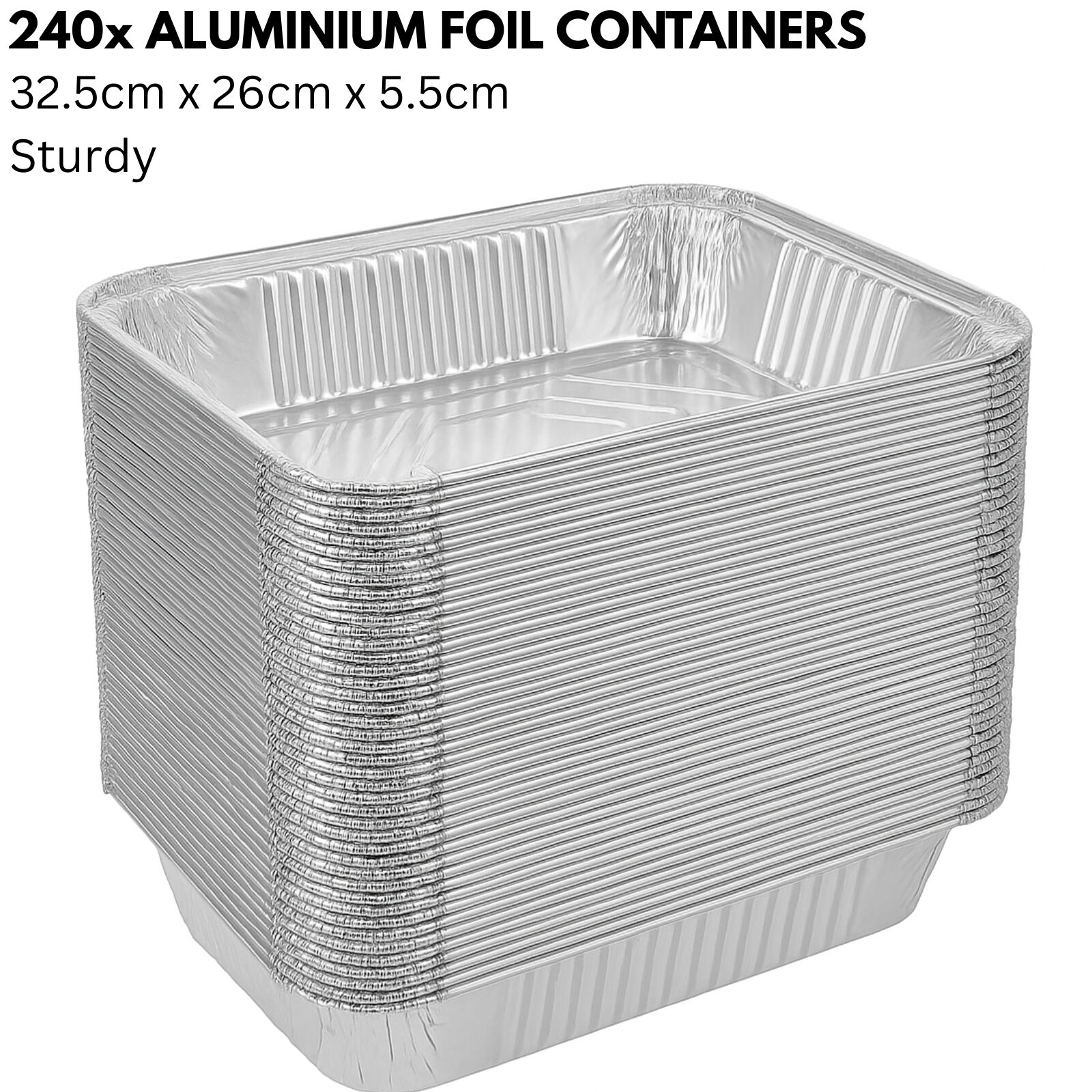Premium Large Aluminium Foil Baking Trays – 32.5 x 26 x 5.5cm, 240 Pack