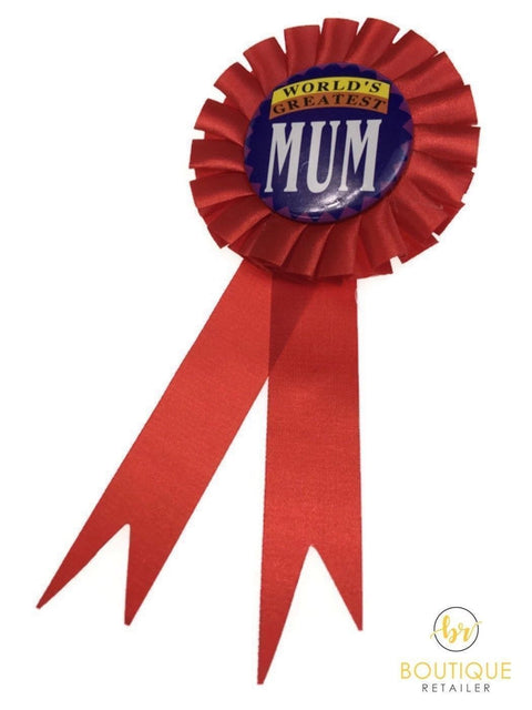Premium World's Greatest Mum Ribbon Badge - Red