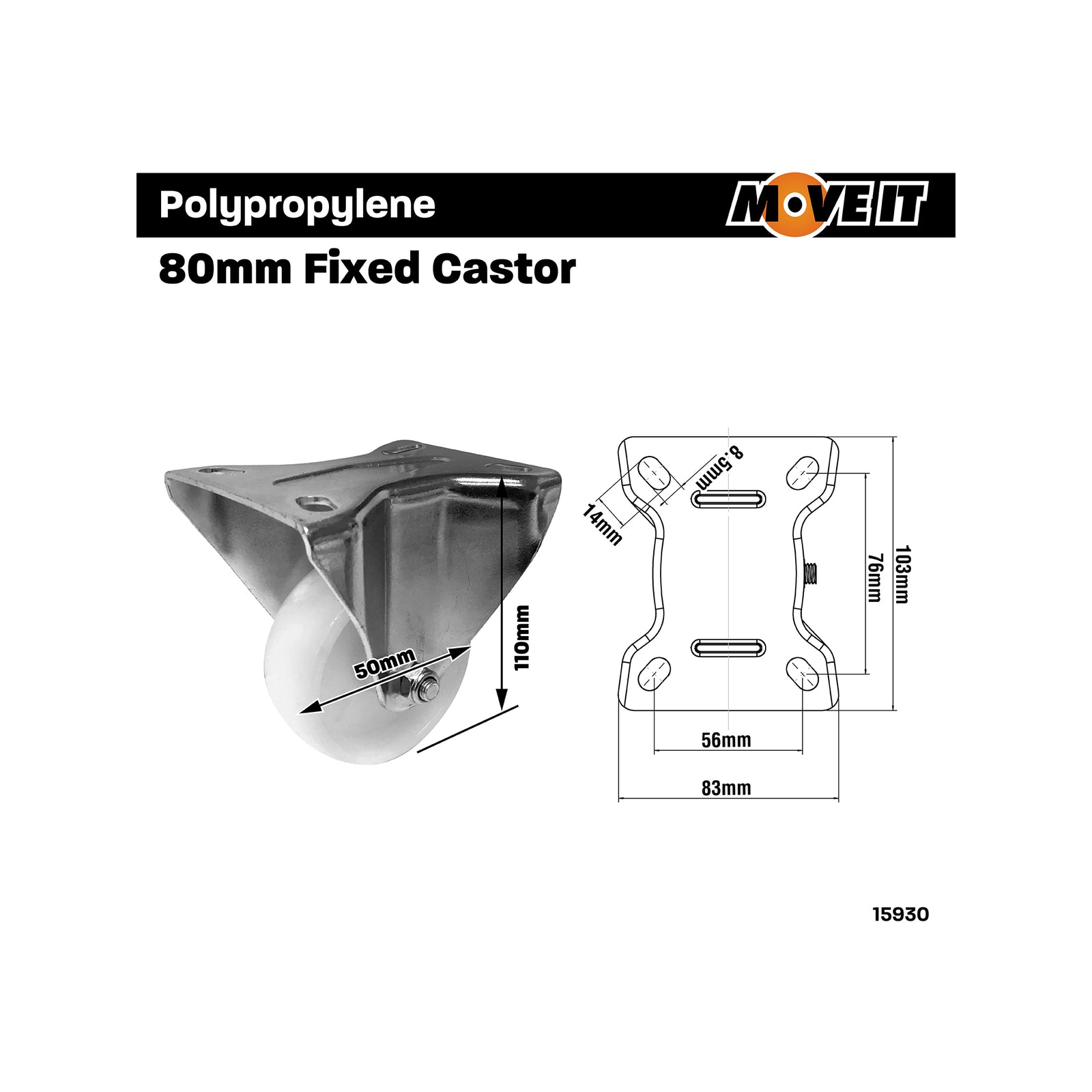 Move It 80mm White Polypropylene Fixed Plate Castor 120kg