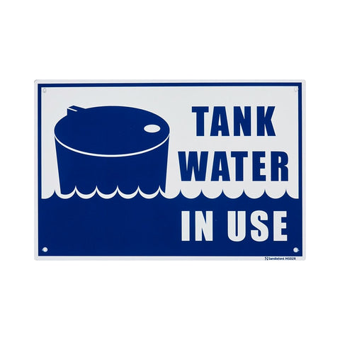 Sandleford Tank Water In Use Sign 300 x 200mm White/Blue Weather Resistant