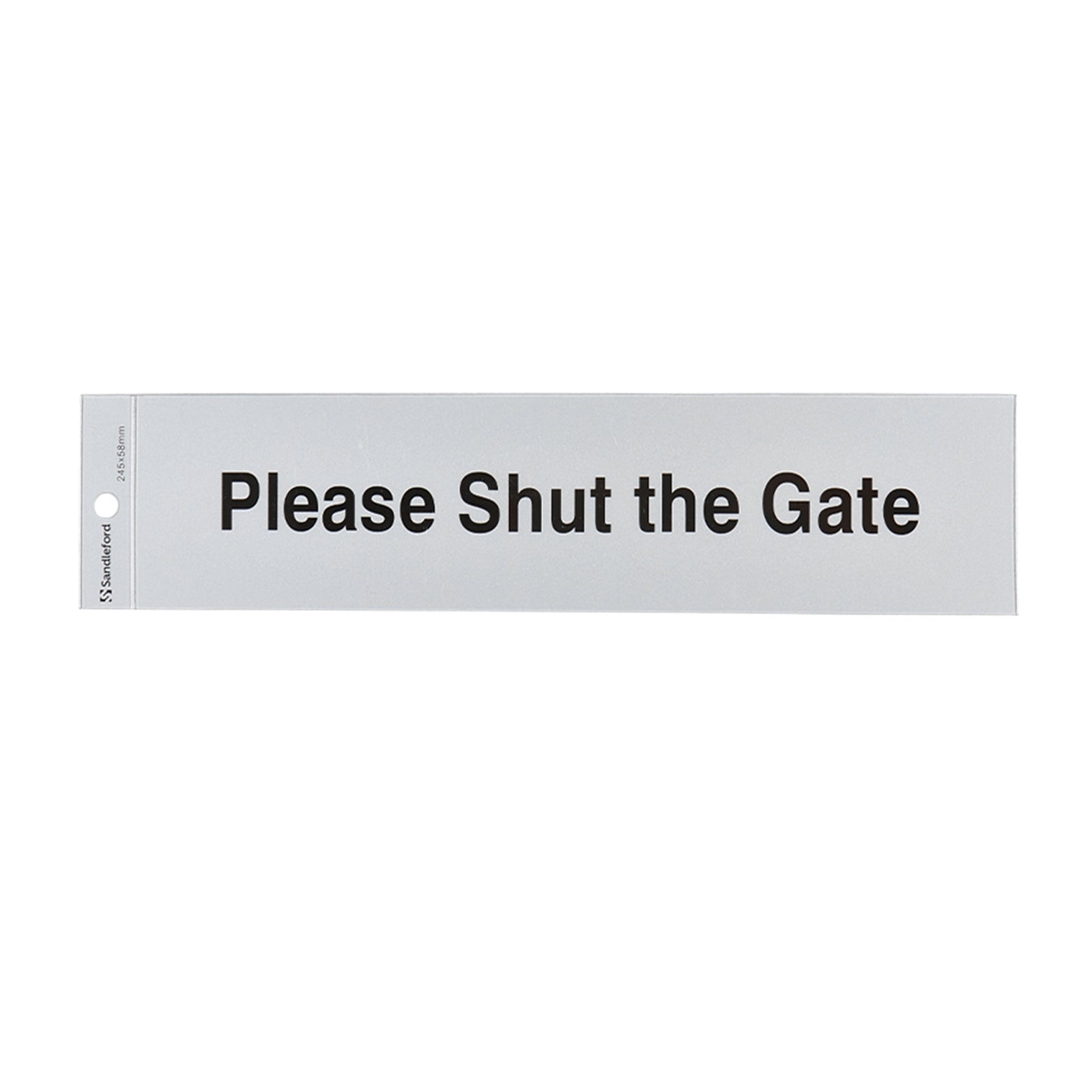 Sandleford 245 x 58mm Please Shut the Gate Self Adhesive Sign, Gloss Silver Weather Resistant Polycarbonate