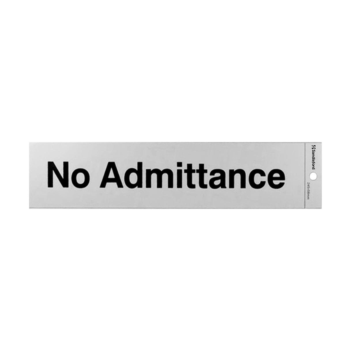 Sandleford 245 x 58mm No Admittance Self Adhesive Sign, Gloss Silver Weather Resistant Polycarbonate