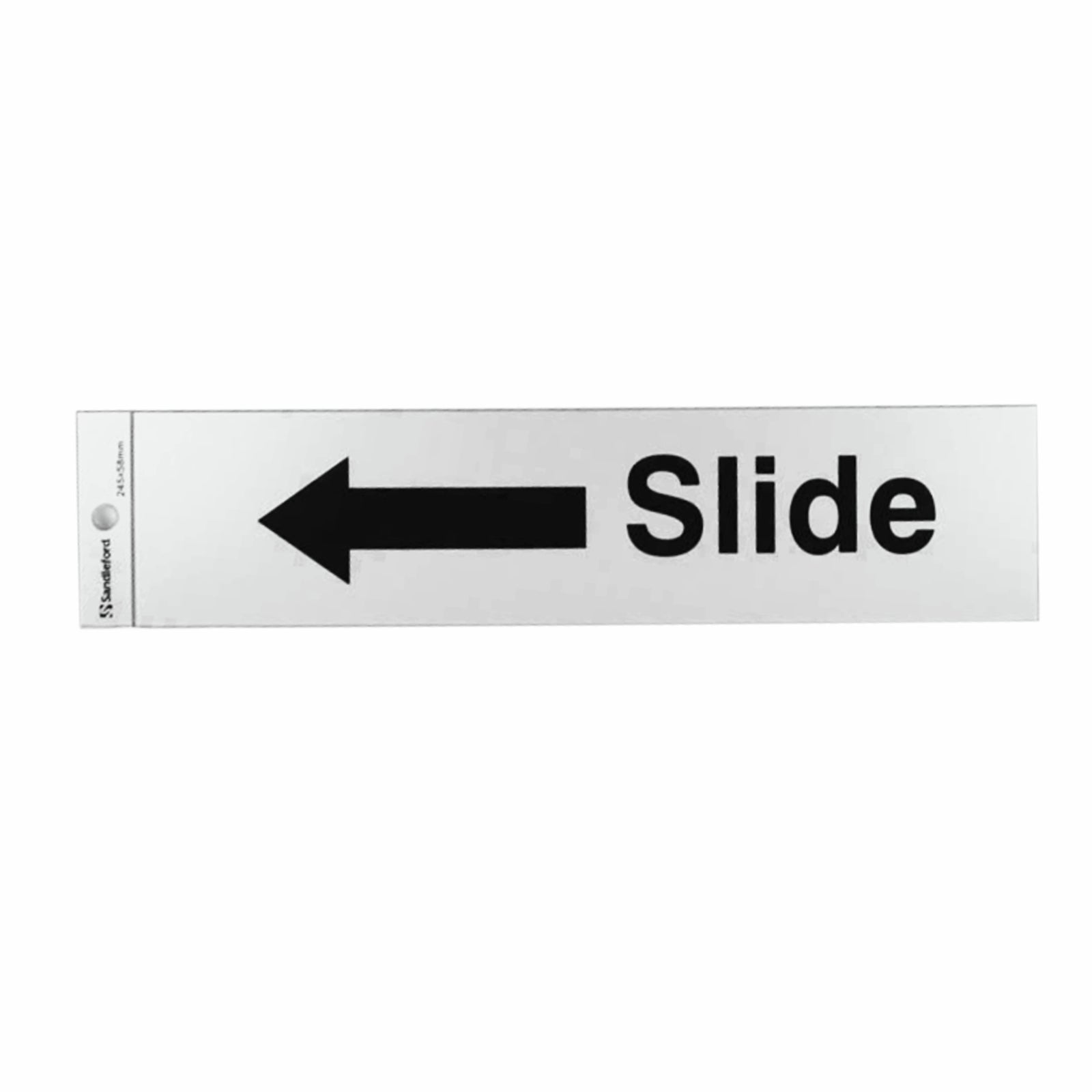 Sandleford 245 x 58mm Slide Arrow Left Silver Self Adhesive Sign Weather Resistant