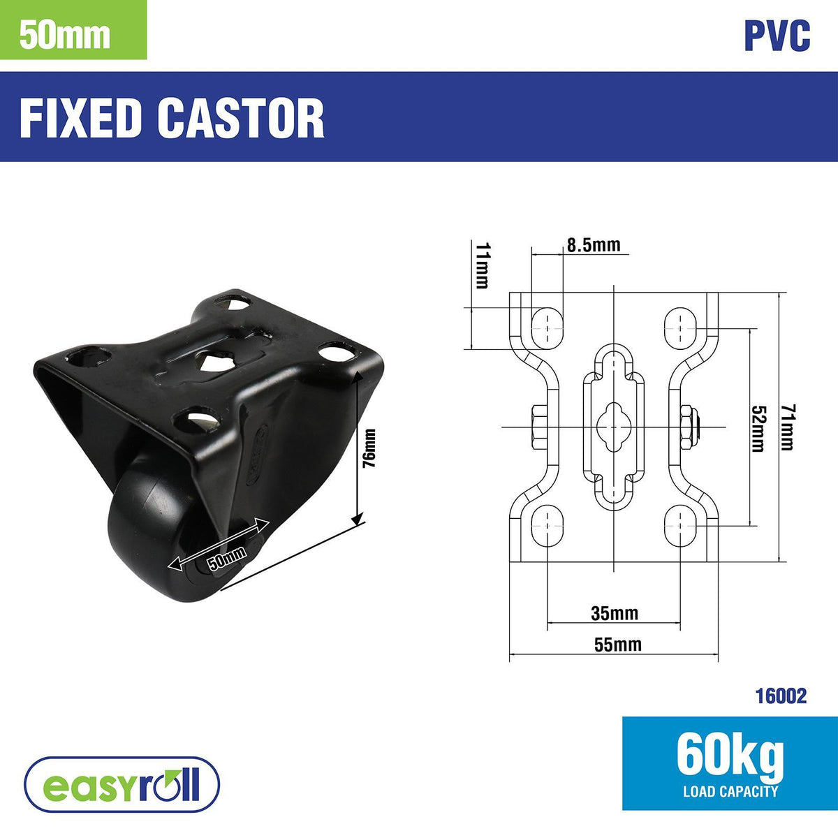 Easyroll 50mm Black PVC Fixed Castor 60kg Indoor Outdoor