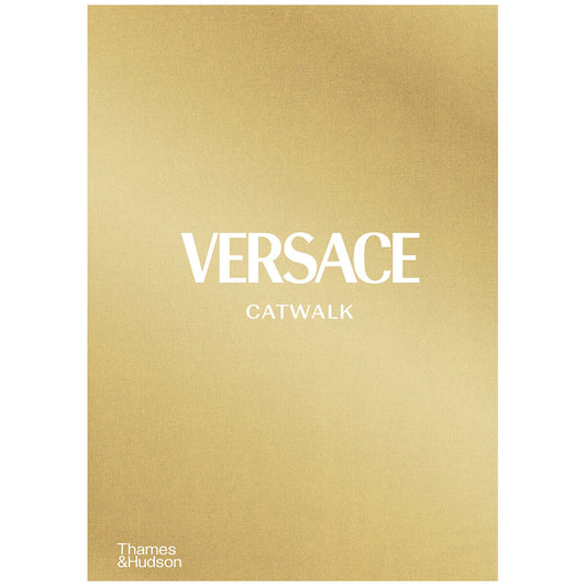 Versace Catwalk:The Complete Collections Hardcover