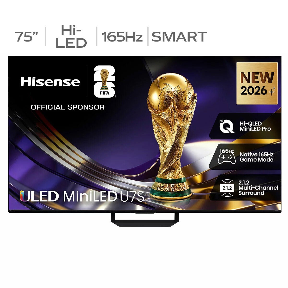 Hisense U7S 4K Smart Television 75 Inch ULED Mini LED 165Hz Game Mode 75U7SAU