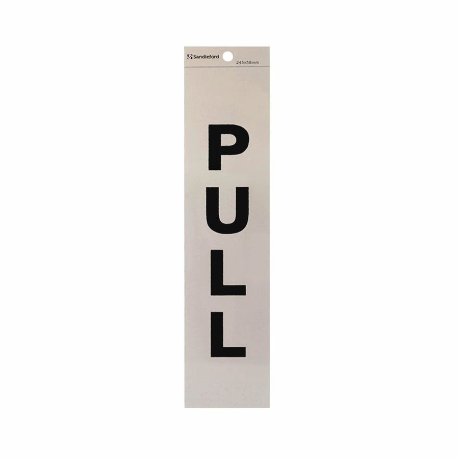 Sandleford Pull Sign - Self Adhesive - Silver - 245 x 58mm - SuperSaverAU - view 1