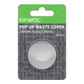 Kinetic 32mm Chrome Pop Up Waste Cover - Brass - Durable - Easy Install - SuperSaverAU - view 2