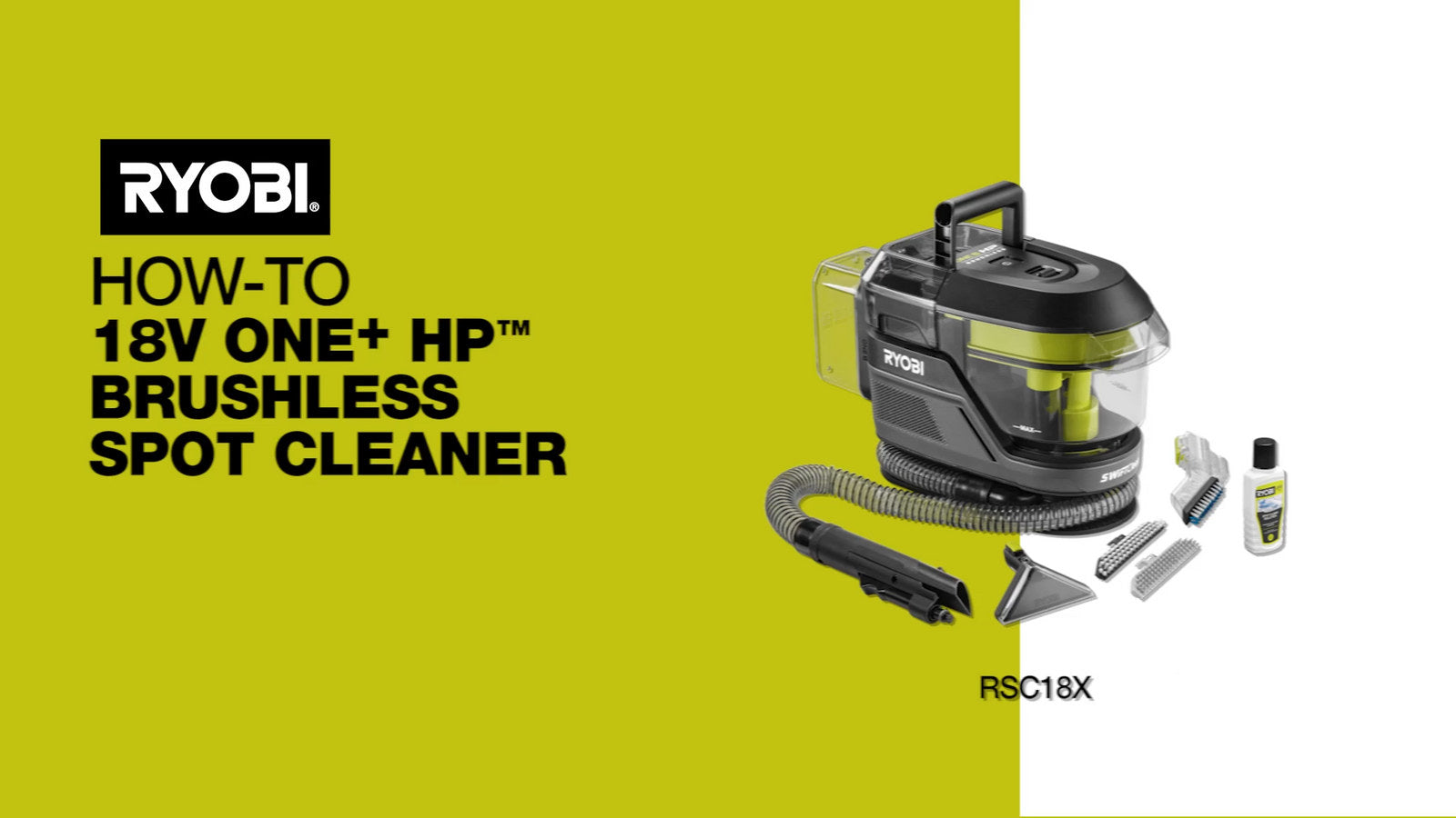 Ryobi 18V ONE+ HP Brushless SWIFTClean Spot Cleaner RSC18X - Tool Only