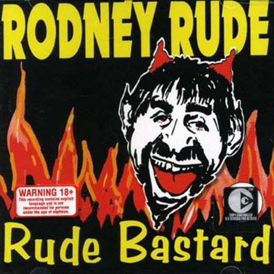 RUDE Rodney Rude Bastard CD Album - Great Music Collection