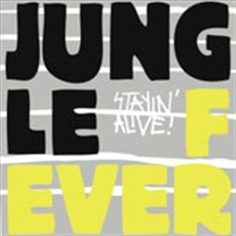 Stayin Alive: Staying - Jungle Fever Cd Album