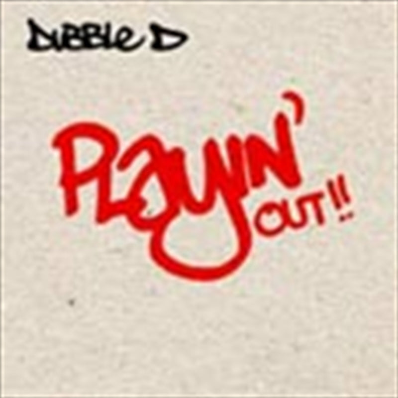 Dubble D Album - Playin Out CD for Dance Music Lovers