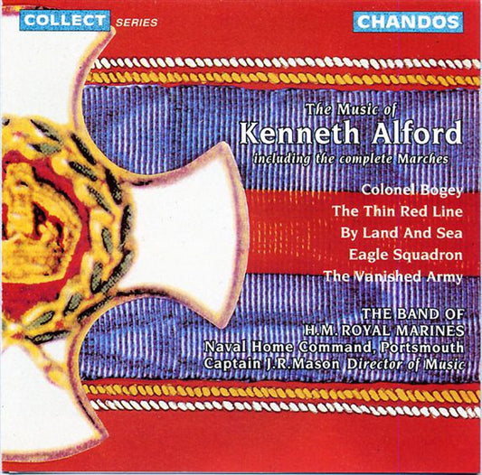 HM ROYAL MARINES Music Of Kenneth Alford CD Album by Captain J R Mason