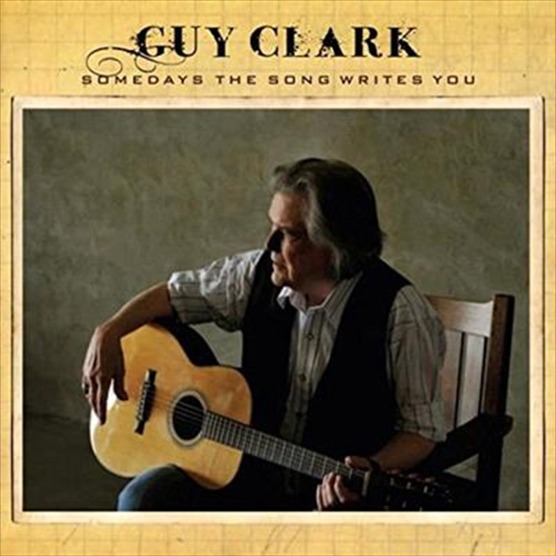 Guy Clark Somedays The Song Writes You CD Album - Country Music