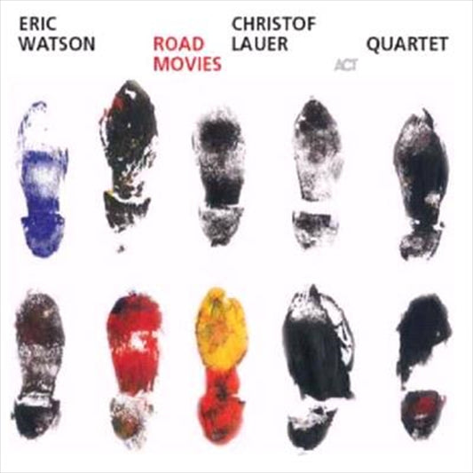 Eric Watson: Road Movies CD Album featuring Christof Lauer