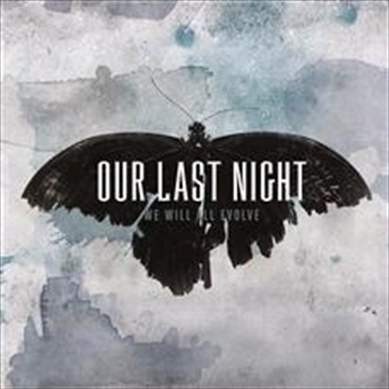 Our Last Night We Will All Evolve CD Album - Great Music Experience