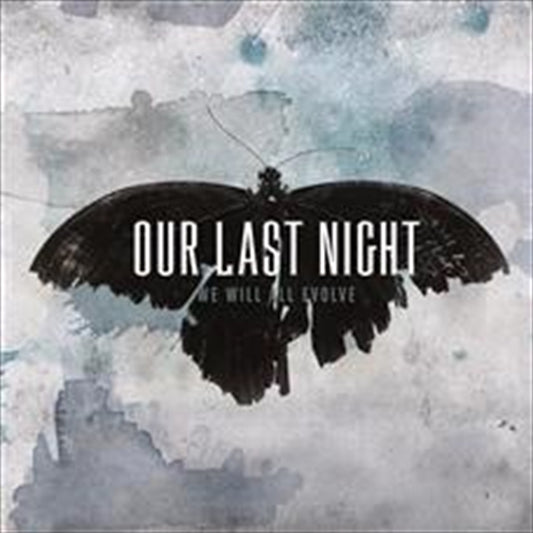 Our Last Night We Will All Evolve CD Album - Great Music Experience