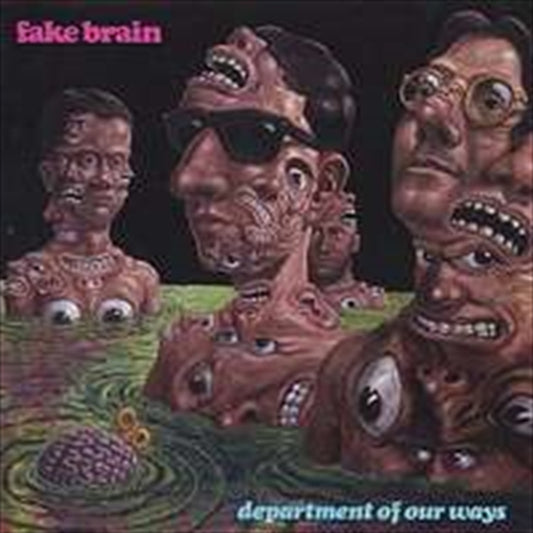 FAKE BRAIN Department Of Our Ways - CD Album