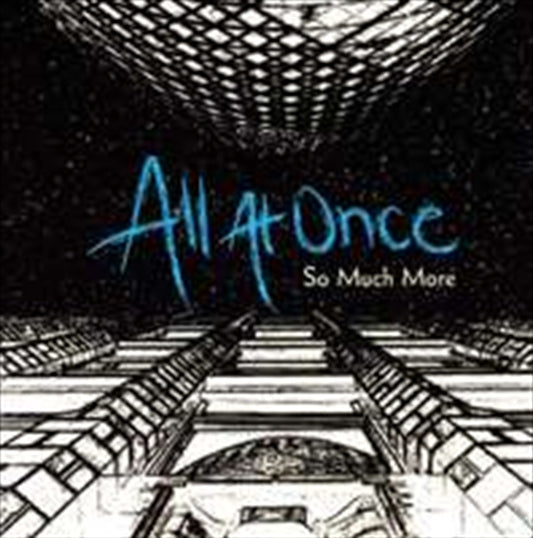 ALL AT ONCE So Much More - CD Album