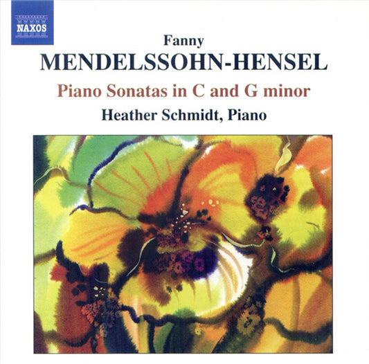 Classical CD Album: Fanny Mendelssohn Piano Sonatas performed by Heather Schmidt