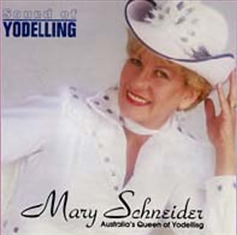 SCHNEIDER Sound Of Yodelling CD Album by Mary - Great Music Experience