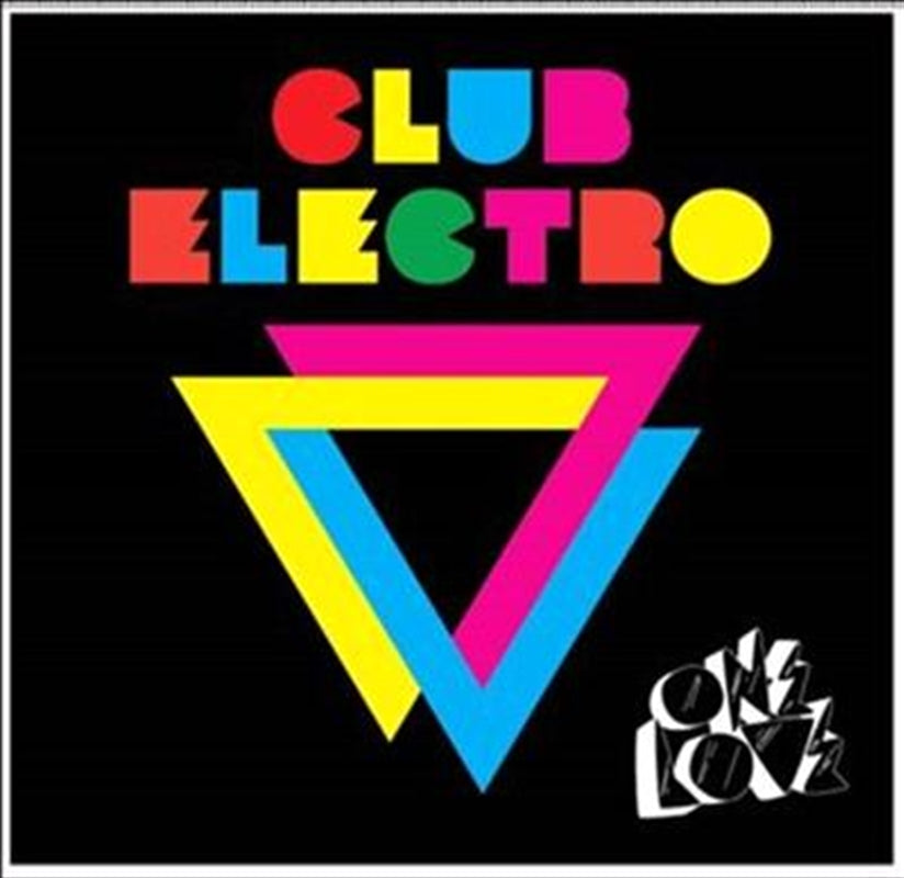 One Love Presents Club Electro - Various Mixed By Andy Murphy CD Album