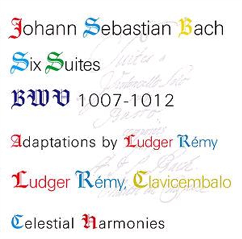 Bach Six Suites CD - Remy, Ludger