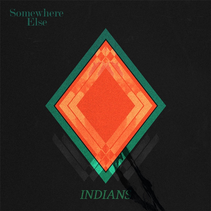 Indians - Somewhere Else CD Album