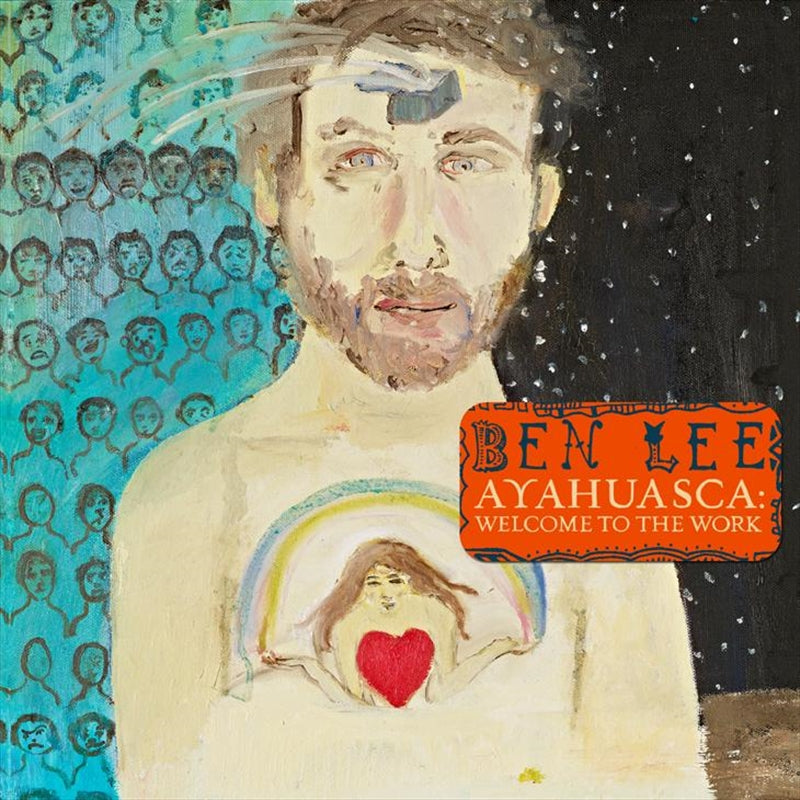 LEE Ayahuasca: Welcome To The Work - Ben CD Album