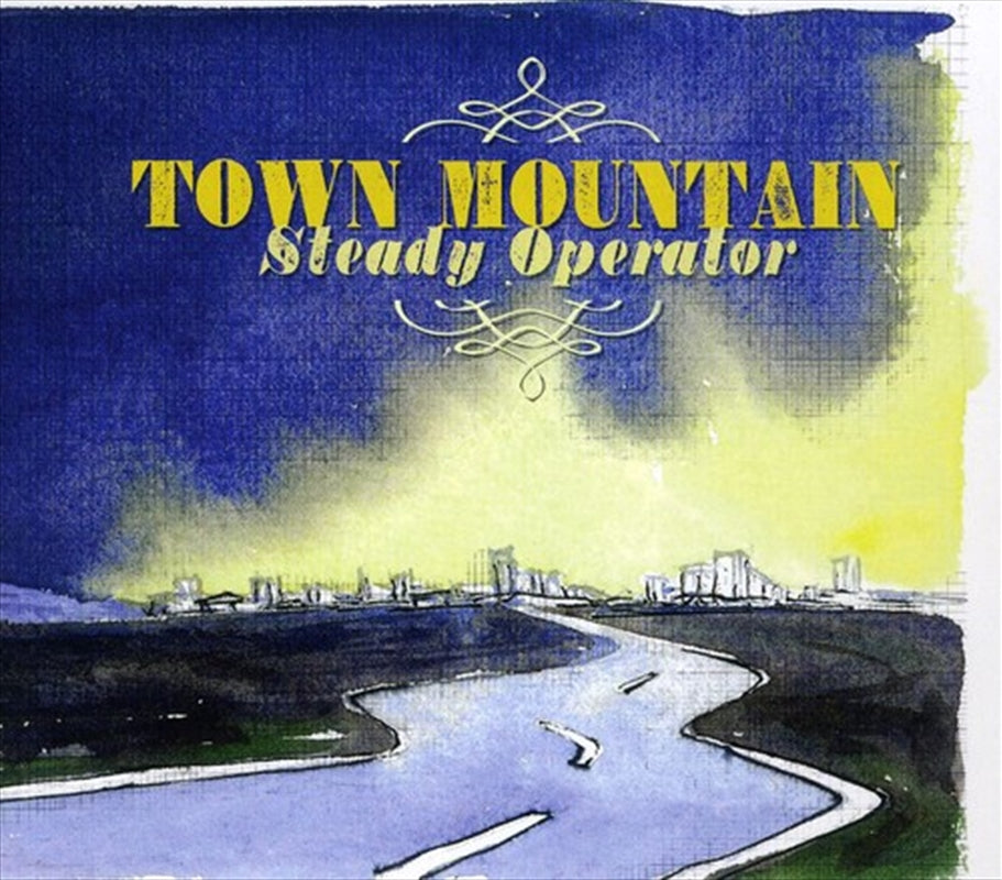 Steady Operator - Town Mountain CD Album | Country