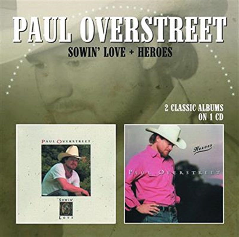 Sowin Love/Heroes - Paul Overstreet CD Album, Country Music