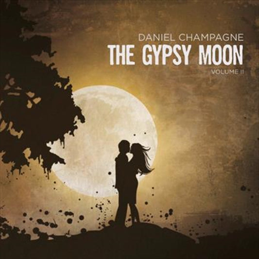 Gypsy Moon Champagne - Daniel Cd Album - Alternative Music Collection