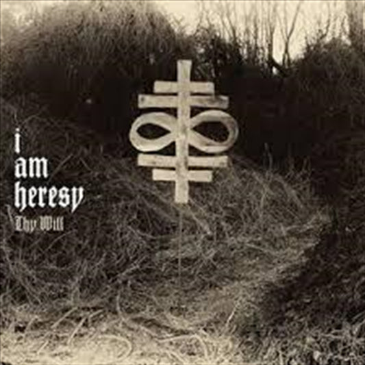 I AM HERESY - Thy Will CD Album - Great Music Experience