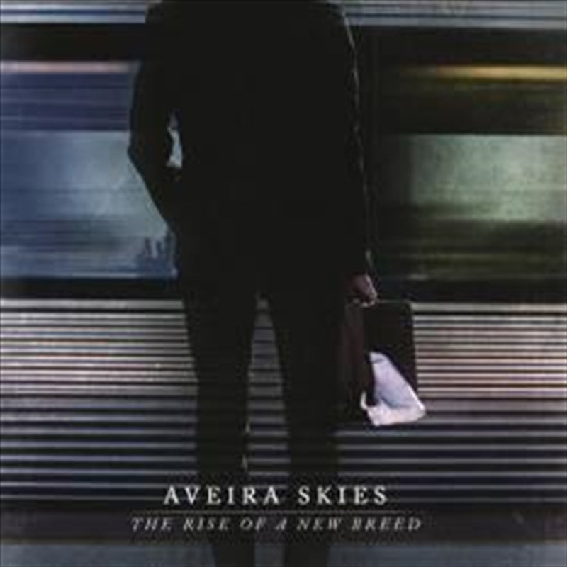 Aveira Skies Rise Of A New Breed CD Album - Great Music Experience