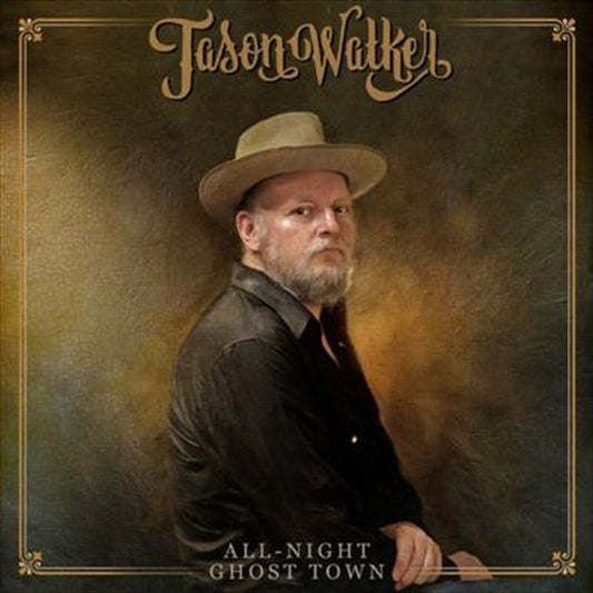 All Night Ghost Town - Walker, Jason Cd Album