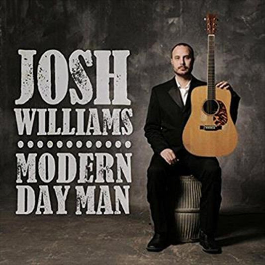 Josh Williams Modern Day Man CD Album - Rock/Pop/Folk Music