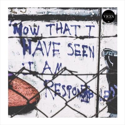 VICES Now That I Have Seen I Am Resp - Vices CD Album