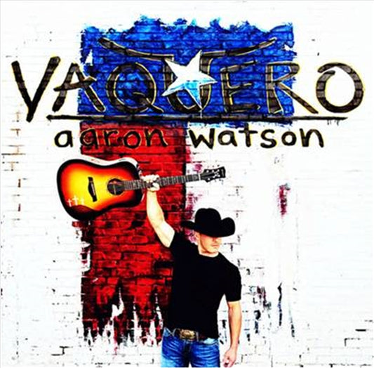 Vaquero - Watson, Aaron CD Album | Country