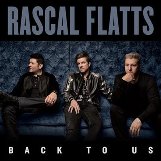 Rascal Flatts - Back To Us CD Album