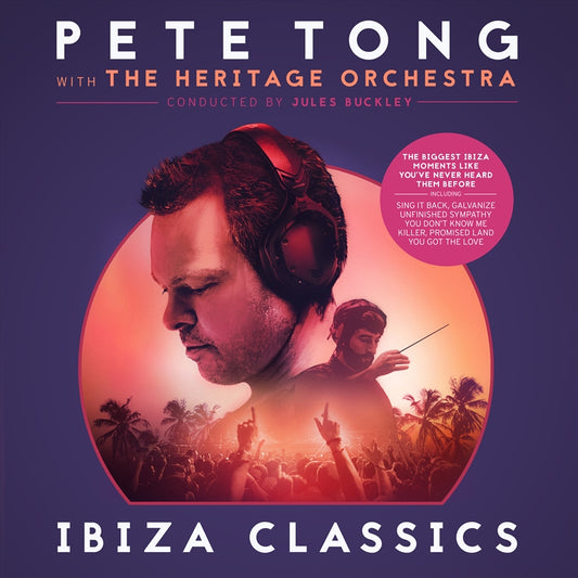 Ibiza Classics - Pete Tong & The Heritage Orchestra CD Album